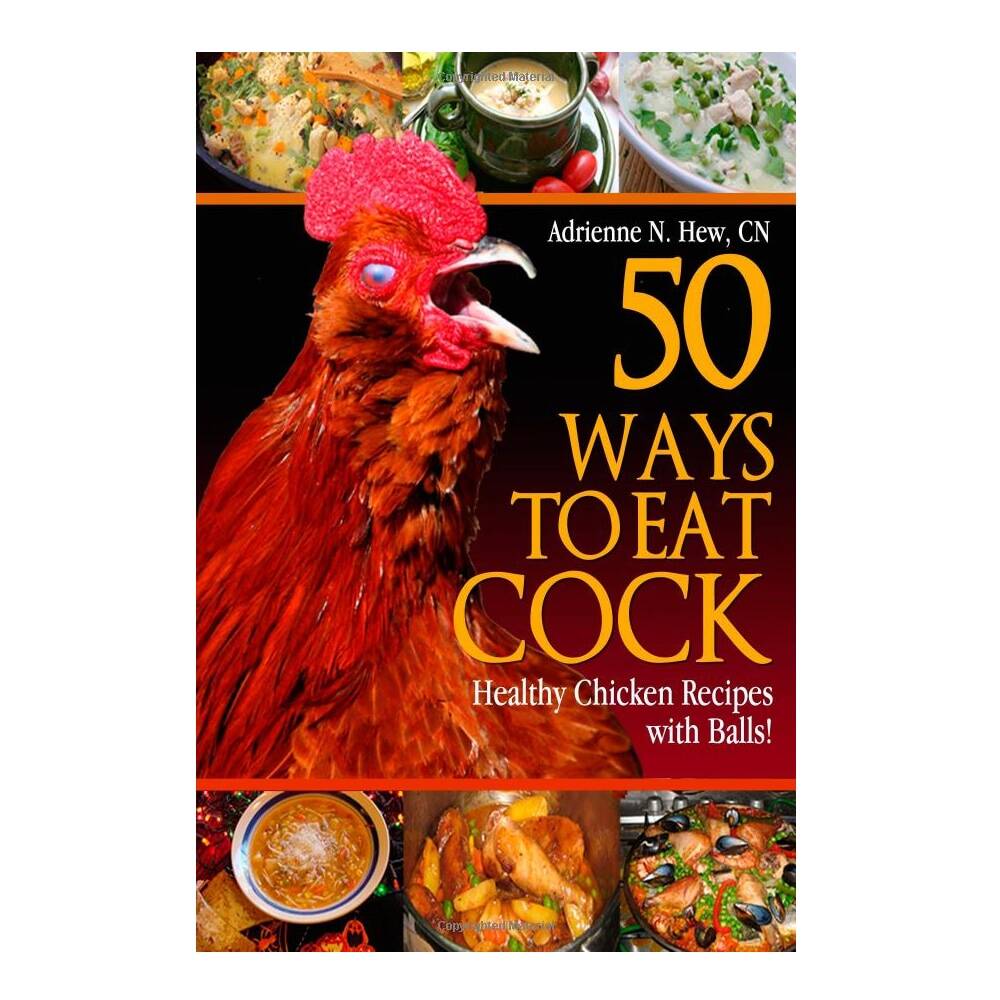 50 Ways To Eat Cock Cookbook - //coolthings.us