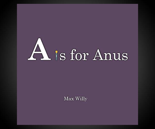 A is for Anus: The Alphabet (For Adults) - //coolthings.us