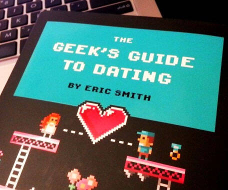 Geek's Guide To Dating Book