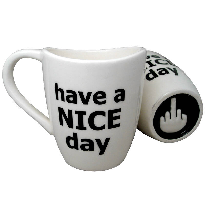 Have a Nice Day Coffee Mug - //coolthings.us