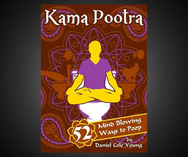 Kama Pootra: 52 Mind-Blowing Ways to Poop - coolthings.us