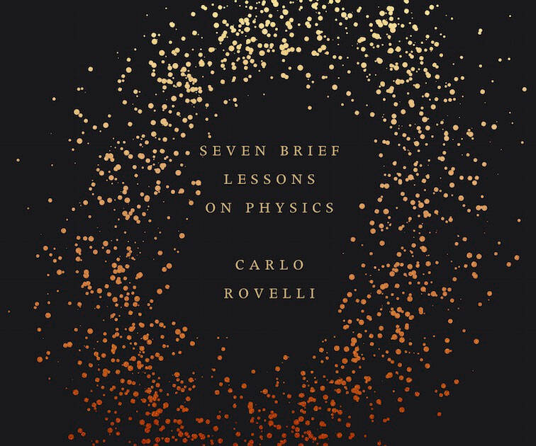 Seven Brief Lessons on Physics - coolthings.us