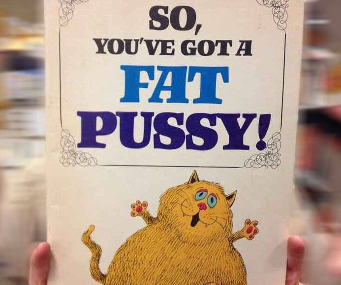 So You've Got A Fat Pussy Book - coolthings.us