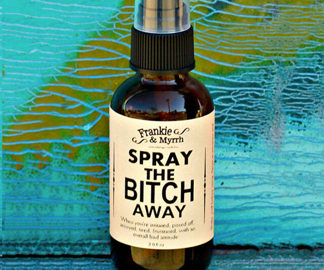 Spray the Bi*ch Away Aromatherapy Perfume - coolthings.us