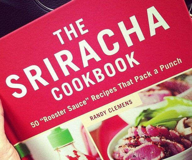 Sriracha Cookbook - coolthings.us