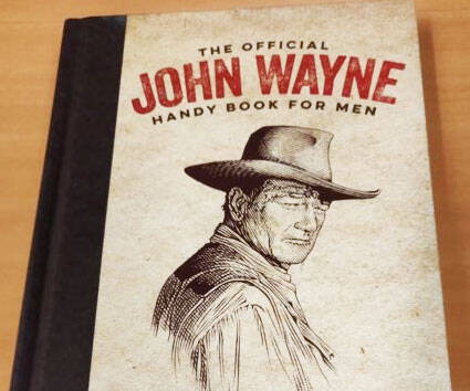 Official John Wayne Handy Book For Men - //coolthings.us