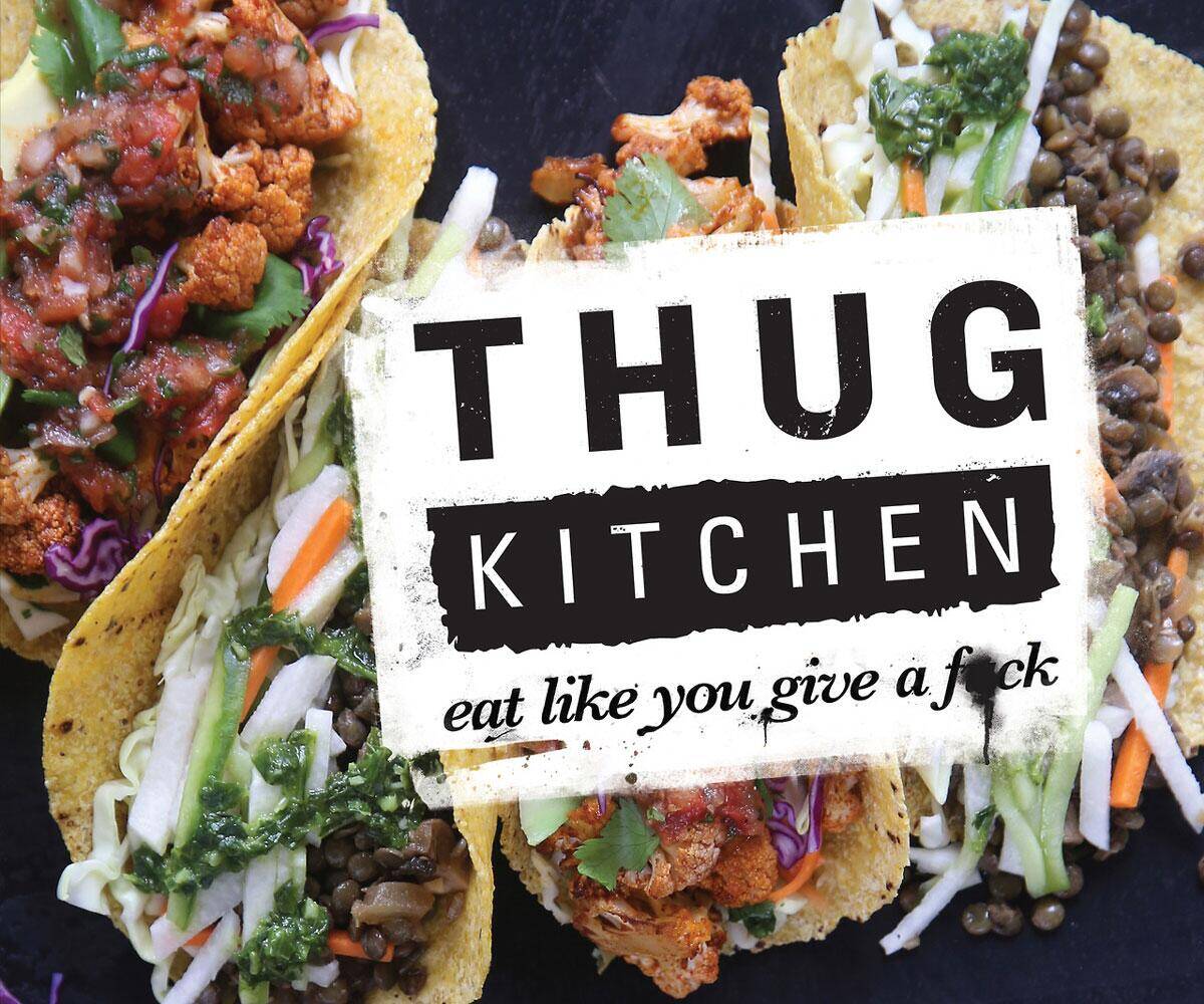 Thug Kitchen Cookbook