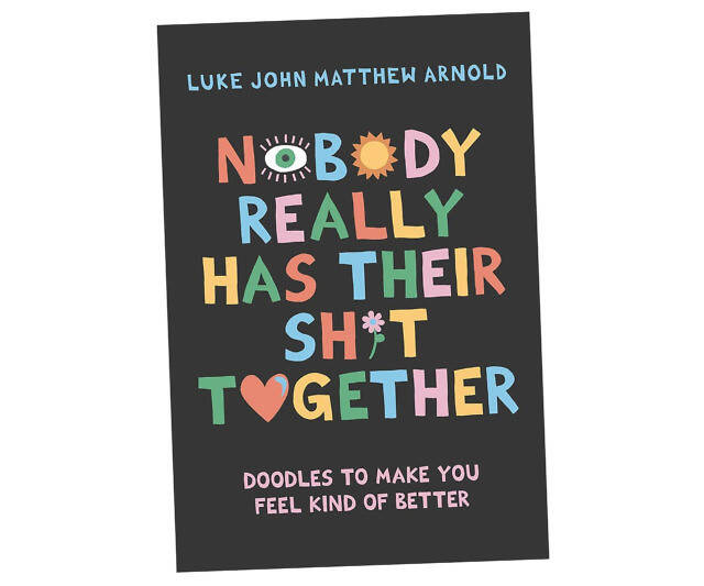 Nobody Really Has Their Sh*t Together - //coolthings.us