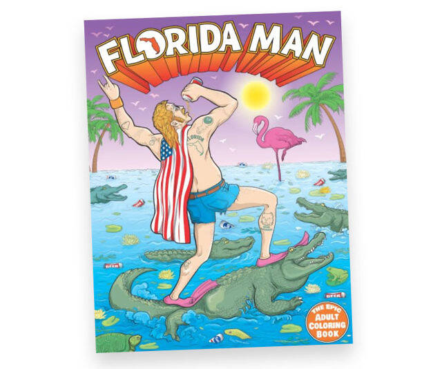 Florida Man Coloring Book - //coolthings.us